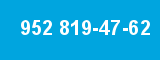 952 819-47-62 952 819-47-62